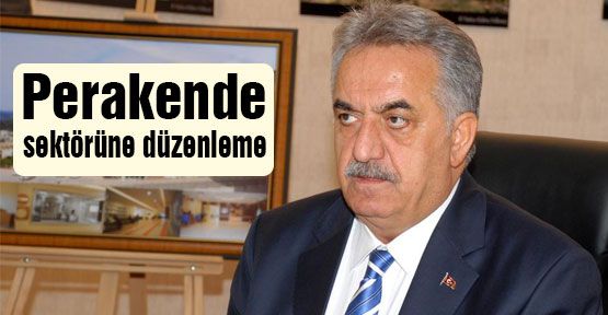 Perakende sektörüne düzenleme
