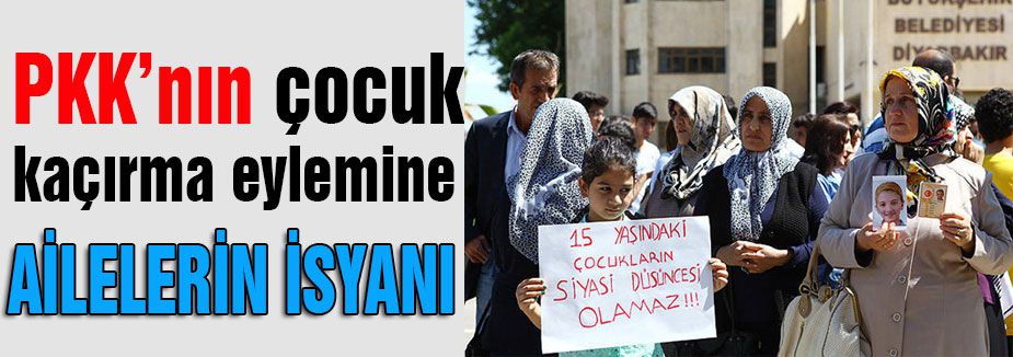 PKK Tarafından çocuk kaçırılmasına protesto