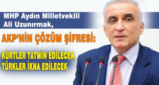PKK tatmin edilecek, Türkler ikna edilecek!