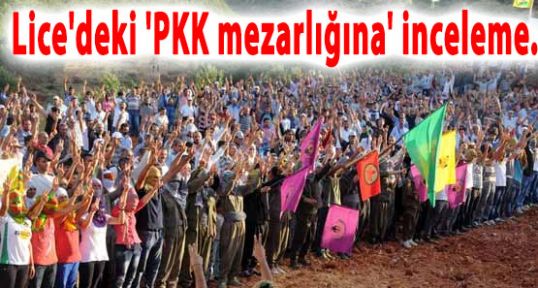 PKK'nın Sözde Şehitliğine inceleme...