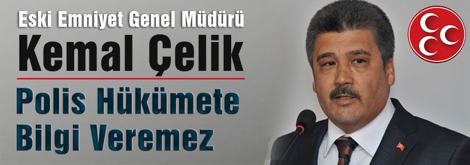 Polis Hükümete Bilgi Veremez