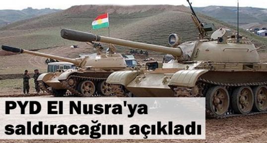 PYD, El Nusra'ya saldıracağını açıkladı