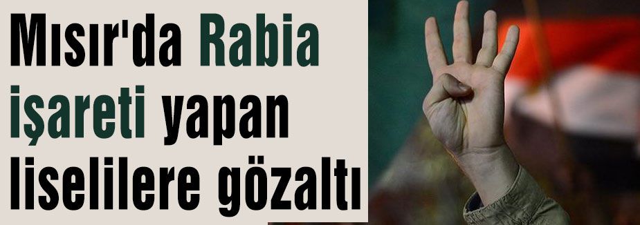 Rabia işaretine gözaltı