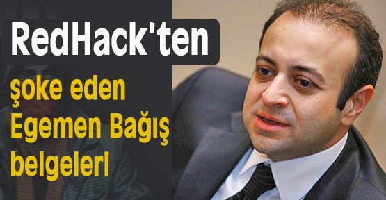 RedHack ve Egemen Bağış...