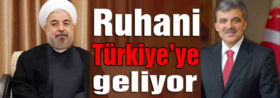 Ruhani Türkiye'ye Geliyor