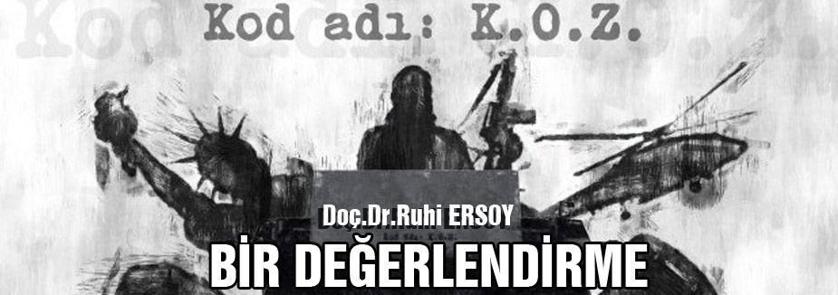 Ruhi Ersoy; KOD ADI KOZ FİLMİ...
