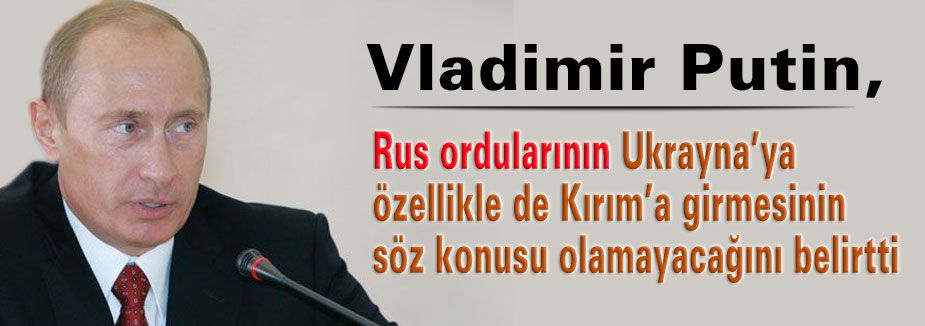 Ruslar Kırım’a girmeyecek