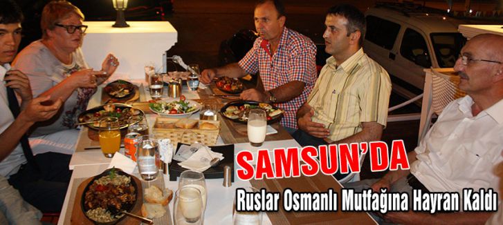 Ruslar Osmanlı Mutfağına Hayran Kaldı