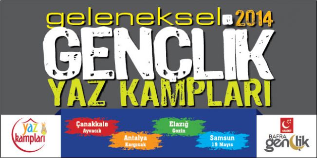SAADET GENÇLİĞİ KAMP'A GİRİYOR