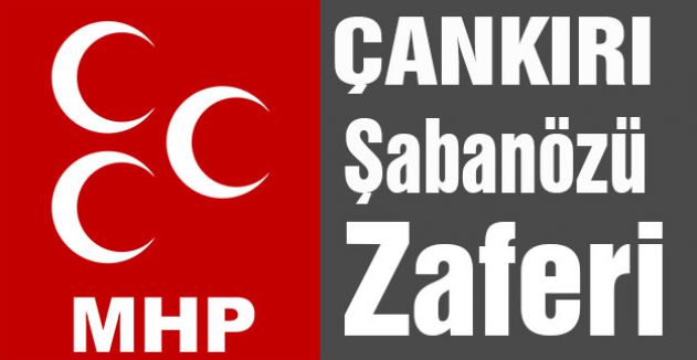 Şabanözü'nü MHP Kazandı