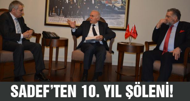 SADEF’TEN 10. YIL ŞÖLENİ!