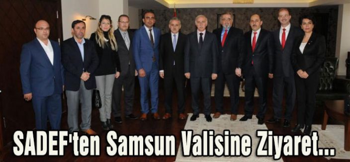 SADEF'ten Samsun Valisine Ziyaret...
