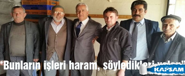 Sadir Durmaz: Bunların işleri haram, söyledikleri yalan