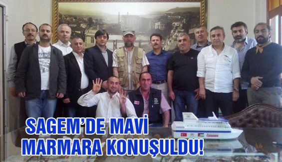 SAGEM’DE MAVİ MARMARA KONUŞULDU!