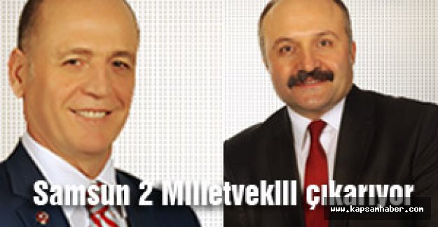 Samsun MHP 2 Milletvekili çıkartıyor