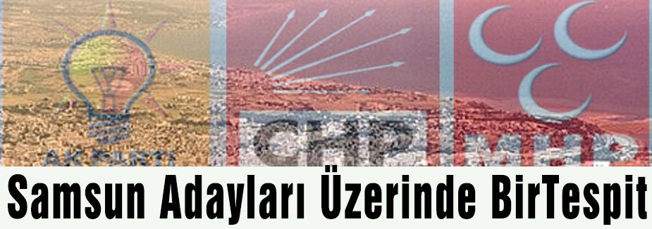 Samsun Adayları Üzerinde Bir Tespit
