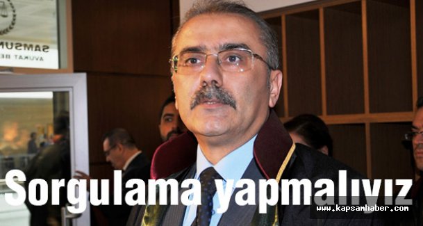 Samsun Baro Başkanı: Yetkililer hesap vermedikçe bu olaylar yaşanacak