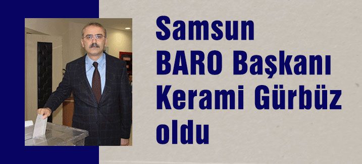 Samsun BAROSU Başkanı belli oldu