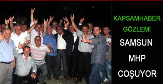 Samsun MHP Coşuyor