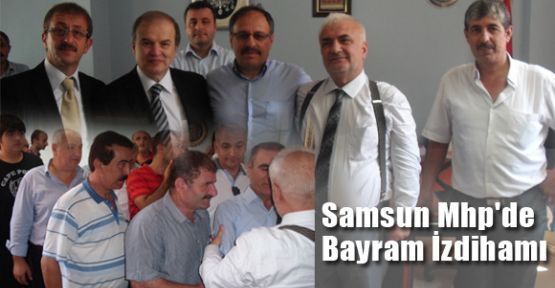 Samsun Mhp'de Bayram İzdihamı