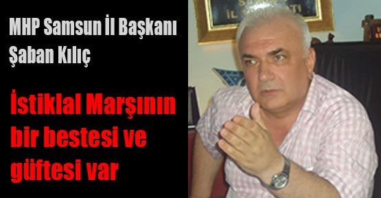 Samsun MHP'den Tepki:
