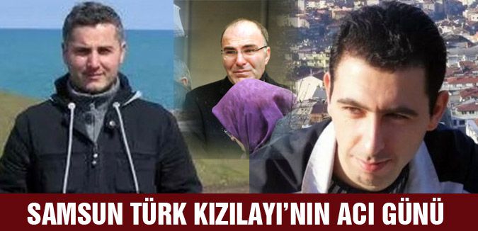 Samsun Türk Kızılayı'nın Acı Günü