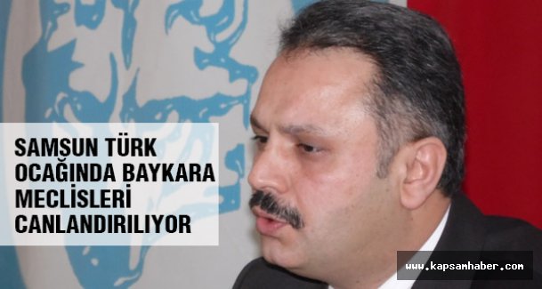 Samsun Türk Ocağında Baykara Meclisleri Canlandırılıyor