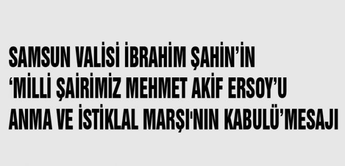 Samsun Valisi Şahin'den