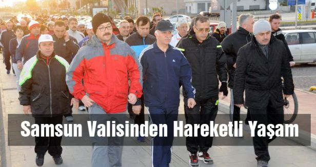 Samsun Valisinden Hareketli Yaşam