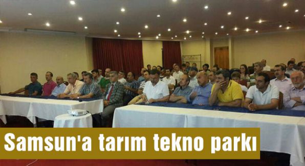 Samsun'a tarım tekno parkı