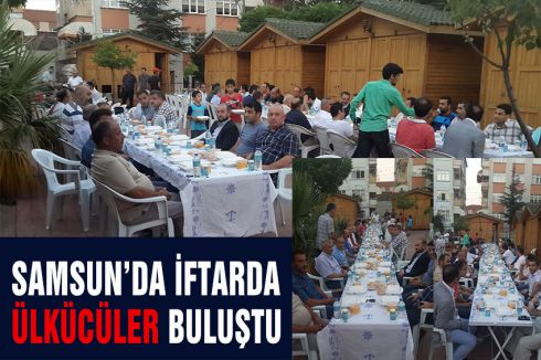Samsun'da Ülkücüler iftarda buluştu