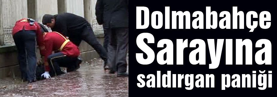 Saray önünde bombalı saldırgan paniği