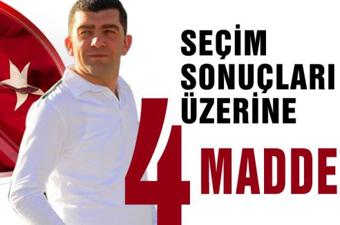 SEÇİM SONUÇLARI ÜZERİNE