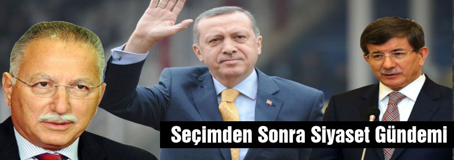 Seçimden Sonra Siyaset Gündemi