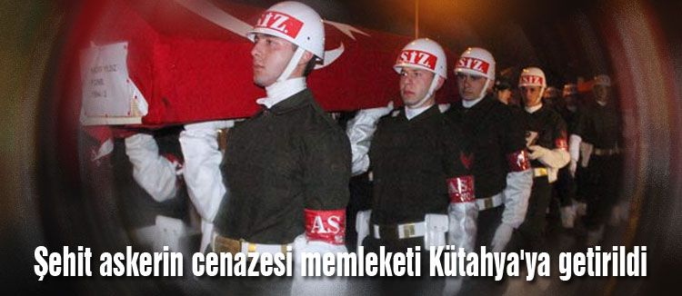 Şehit asker Kütahya'ya getirildi