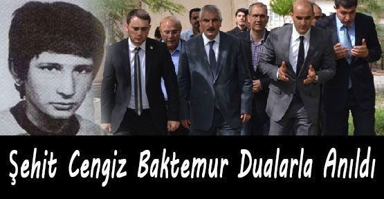 Şehit Cengiz Baktemur Dualarla Anıldı