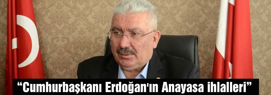 Semih Yalçın; 'Erdoğan'ın Anayasa İhlalleri'