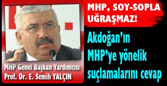Semih YALÇIN'dan Akdoğan'a cevap