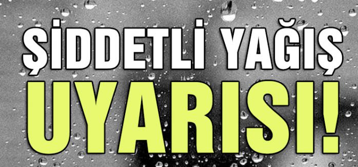 Şiddetli yağışlar geliyor...
