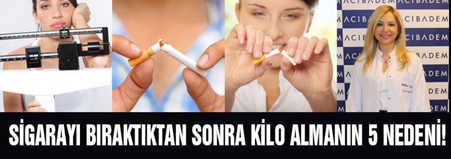 SİGARAYI BIRAKTIKTAN SONRA KİLO ALMANIN 5 NEDENİ!