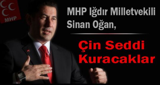 Sinan Oğan; Çin Seddi Kuracaklar