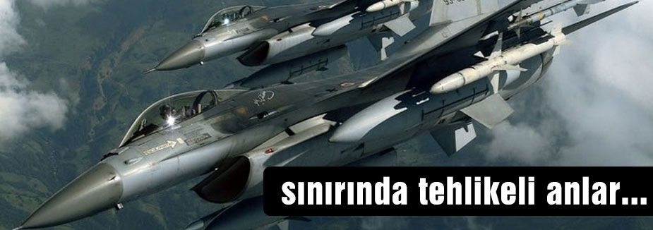 Sınırında tehlikeli anlar...