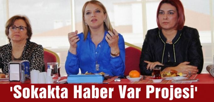 'Sokakta Haber Var'