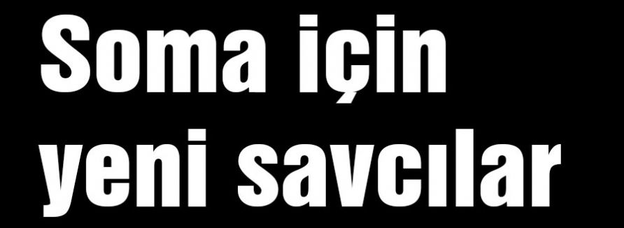 Soma için yeni savcılar