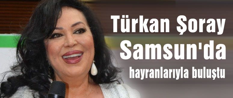 Şoray Samsun'da Hayranlarıyla Buluştu