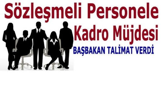 Sözleşmelilere Kadro Görünüyor...