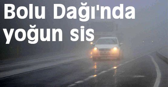 Sürücüler Bolu'ya Dikkat!
