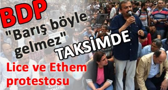 Taksim'de BDP'liler Lice Olayını Protesto Etti