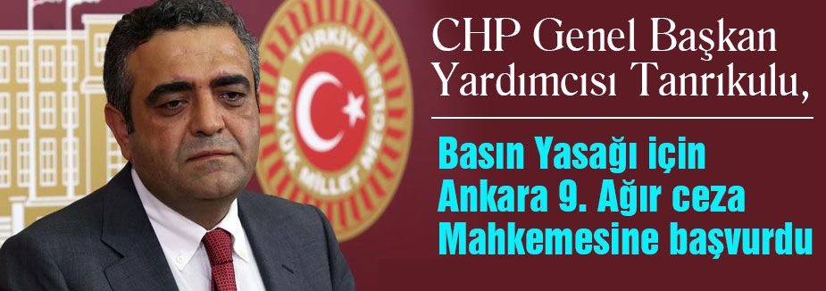 Tanrıkulu yayın yasağıyla ilgili mahkemeye başvurdu
