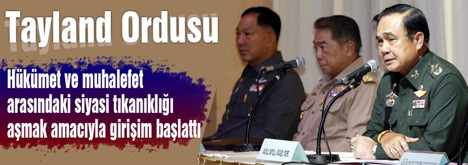 Tayland'da Ordudan Arabuluculuk Girişimi